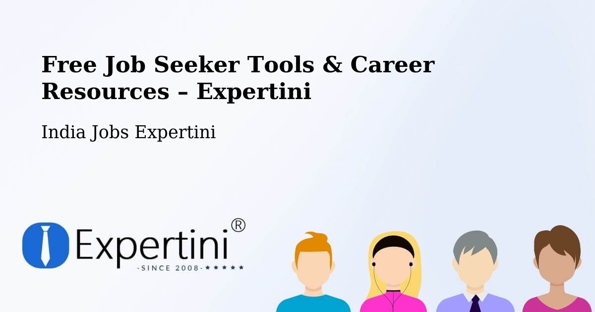 Free Job Seeker Tools & Career Resources – Wakad - Wakad, India Jobs Expertini